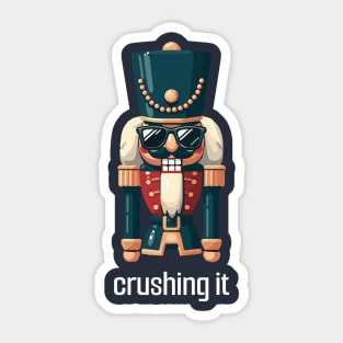 Crushing It - Nutcracker with Sunglasses - Festive Humor Sticker